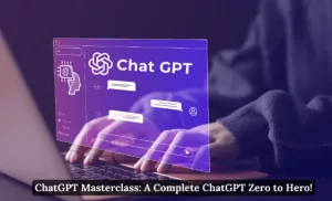 ChatGPT Masterclass
