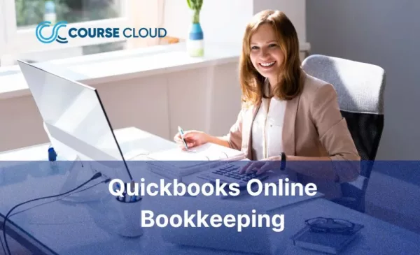 Master Quickbooks Online Bookkeeping with this Course