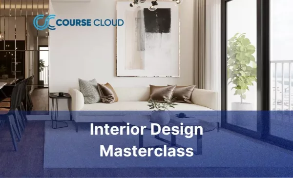 An Interior Design Masterclass Course